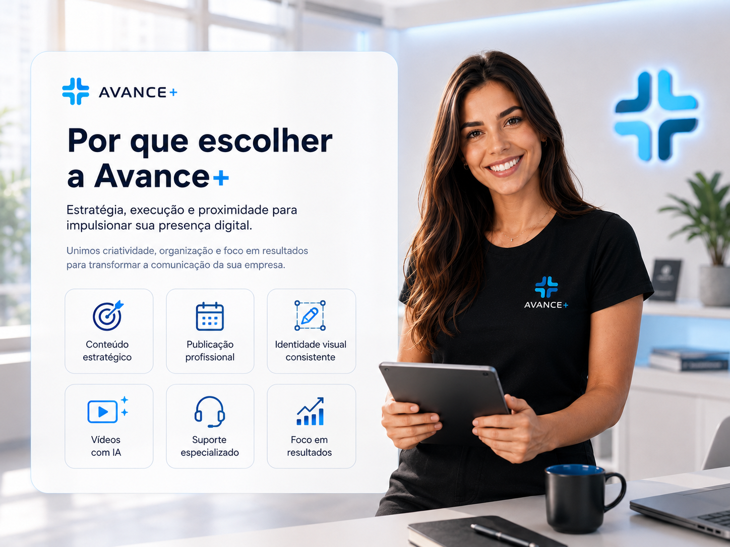 Profissional da Avance+ apresentando os diferenciais de conteúdo, publicação, identidade, inteligência artificial, suporte e resultados