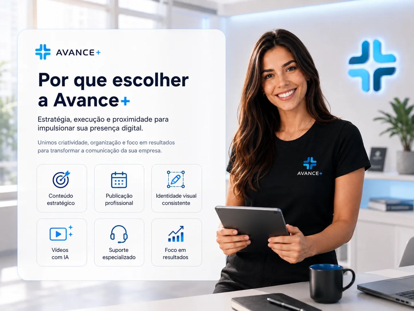 Profissional da Avance+ apresentando os diferenciais de conteúdo, publicação, identidade, inteligência artificial, suporte e resultados